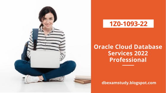 1Z0-1093-22: Oracle Cloud Database Services 2022 Professional