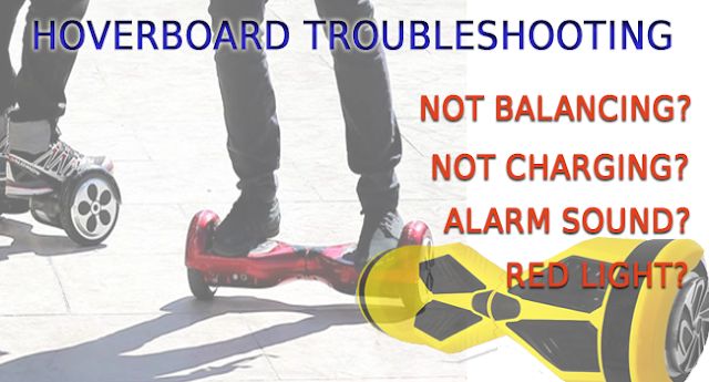 Hoverboard Not Working, how to solve issues