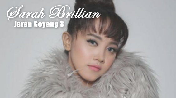 (5.55MB) Lagu Sarah Brillian Jaran Goyang 3 Mp3 Mp4 Free Download,Sarah Brillian, Dangdut, Dangdut Koplo, 