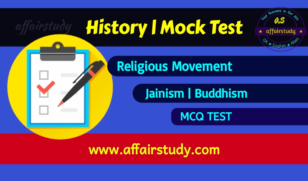 MCQ Mock Test on Jainism And Buddhism MCQ Mock Test