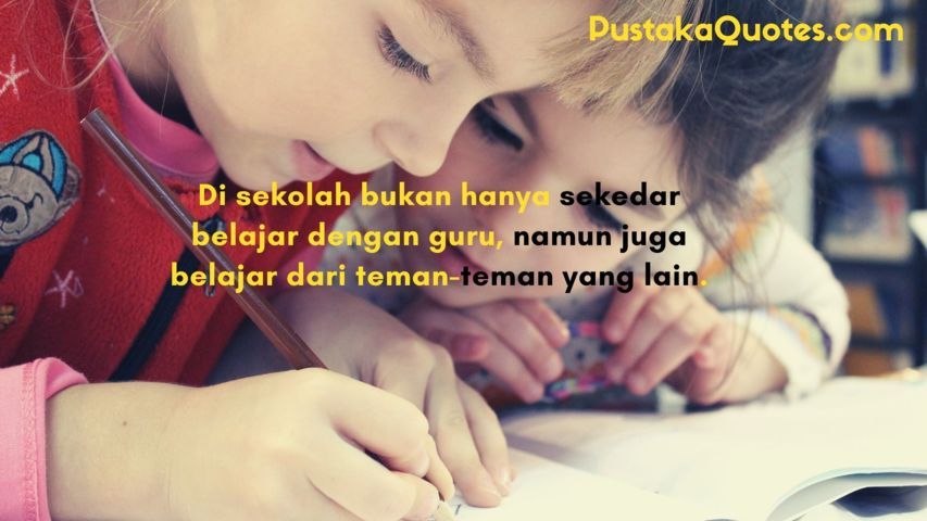 80 Kata Bijak Untuk Anak Sekolah Dasar Jadi Lebih Semangat - Pustaka Quotes