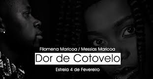 Messias_Maricoa_ft_Filomena_Maricoa--Dor_de_cotovelo_[Exclusivo]_2018