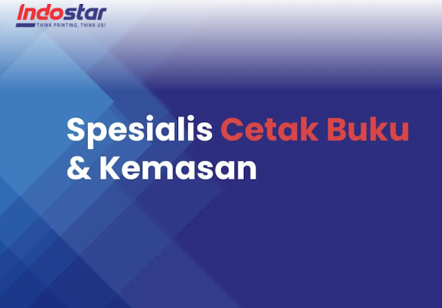 Percetakan INDOSTAR - Spesialis Cetak Buku & Kemasan