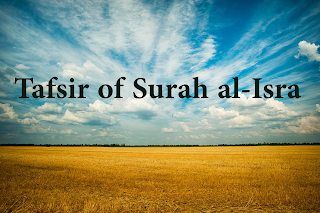 Tafsir of Surah al-Isra