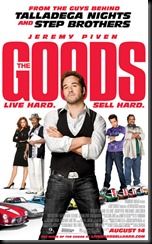 The Goods Live Hard Sell Hard Poster
