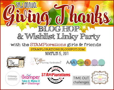 https://stamplorations.blogspot.com/2017/11/giving-thanks-blog-hop-wishlist-linky-party.html