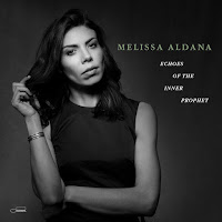 New Album Releases: ECHOES OF THE INNER PROPHET (Melissa Aldana)