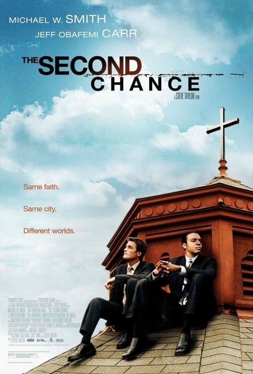 Watch The Second Chance 2006 Full Movie With English Subtitles