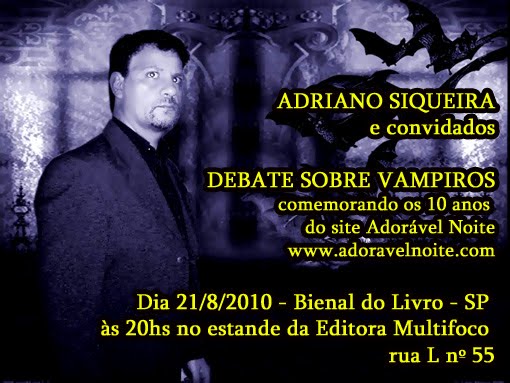 Convite - Adriano Siqueira na Bienal do Livro SP - dia 21/08/2010 às 20hs Estande Multifoco