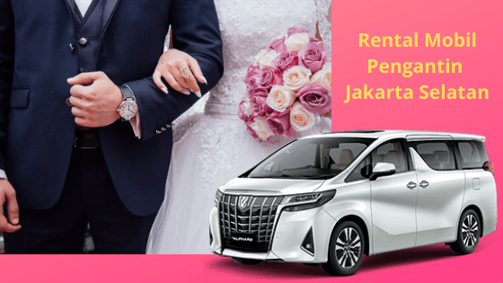 rental mobil pengantin jakarta selatan