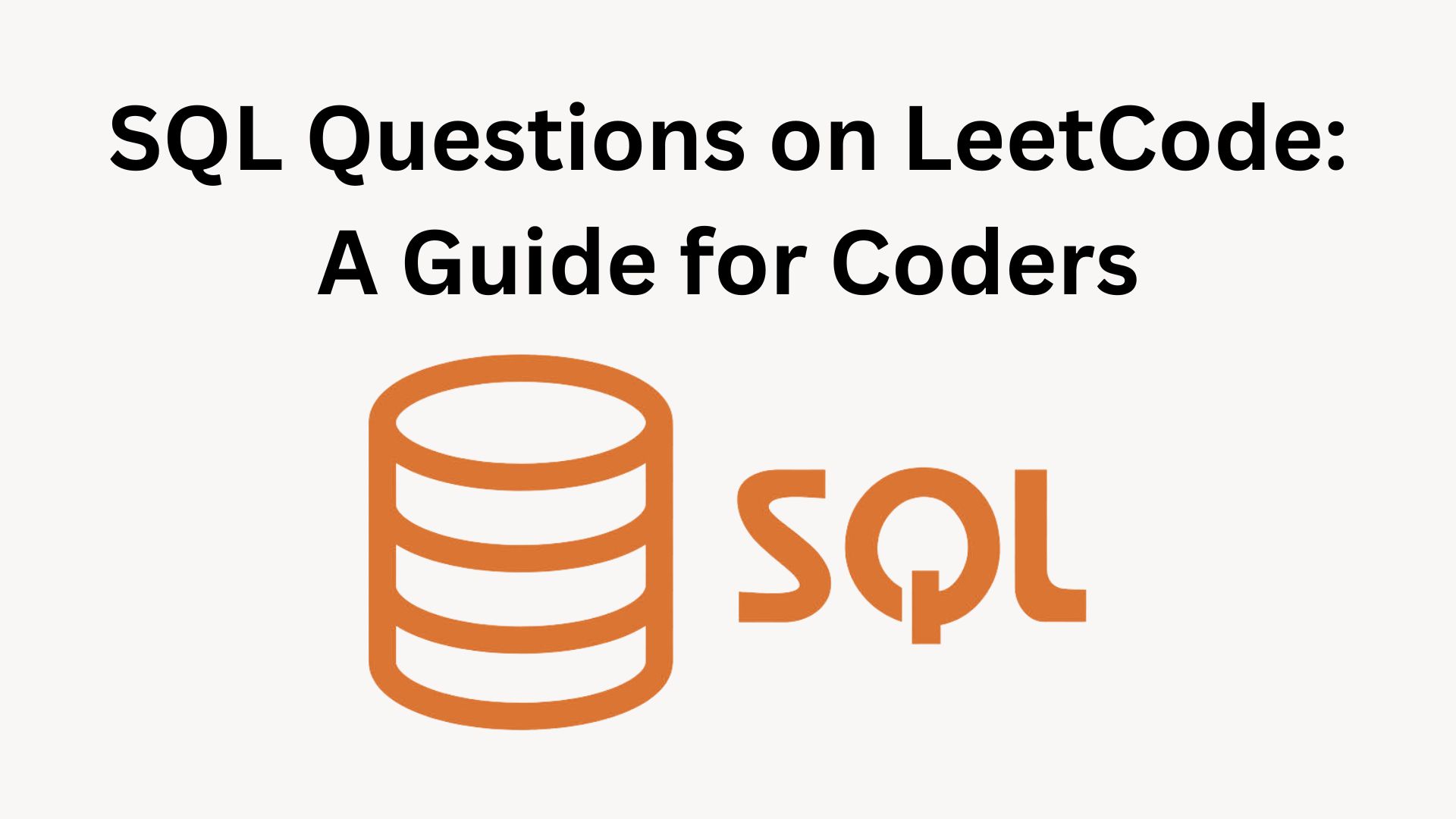 Leetcode SQL 50 interview questions with solution: A Guide for Coders
