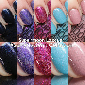 Supermoon Lacquer #SorryNotSorry Collection