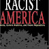 Racist America-Roots, Current Realities & Future Reparations