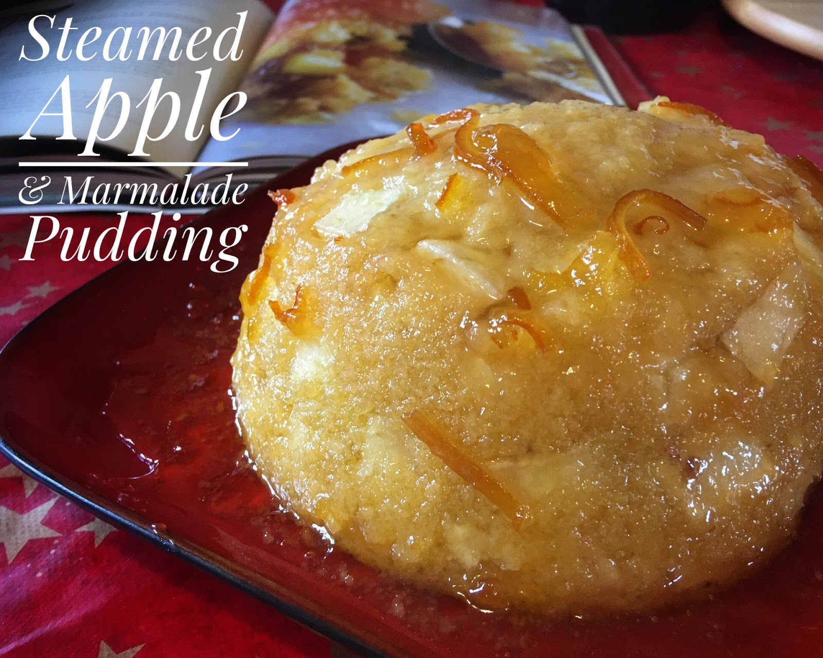 Steamed Apple & Marmalade Pudding