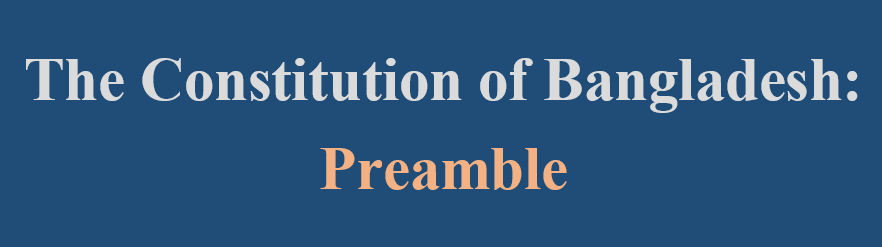 Preamble to The Constitution of Bangladesh