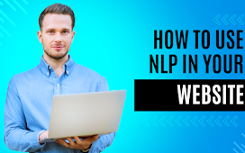 How to Use Natural Language Processing (NLP) in your Website?