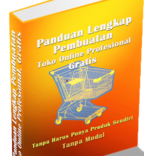 Panduan Lengkap Membuat Toko Online Profesional Gratis