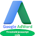 Google threshold javascript code with video