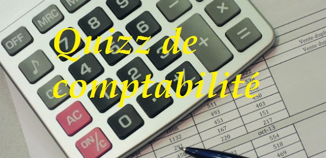 Les réponses de Quizz de comptabilité  de test