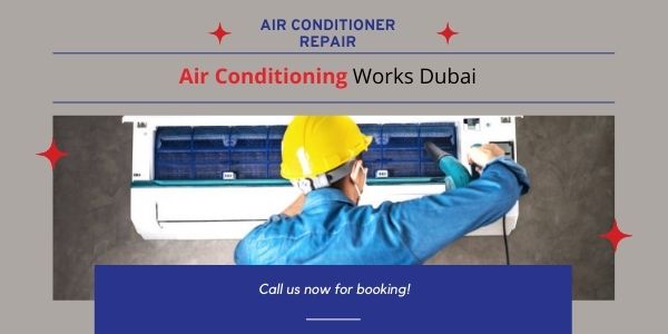 Air Conditioning Works Dubai