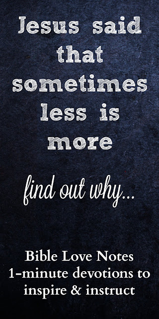 Do you lot know when Jesus showed us that less is sometimes to a greater extent than in addition to to a greater extent than is sometimes less In God's Economy, Sometimes Less is More 