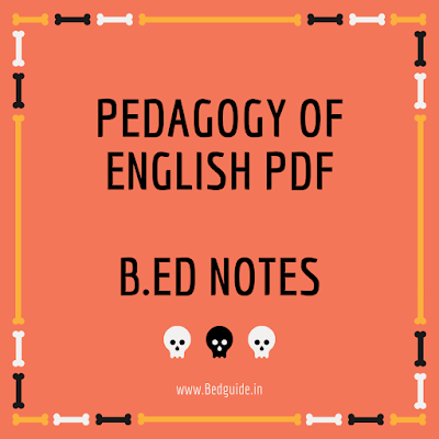 Pedagogy of English PDF- B.ed 1st Year Notes in English PDF