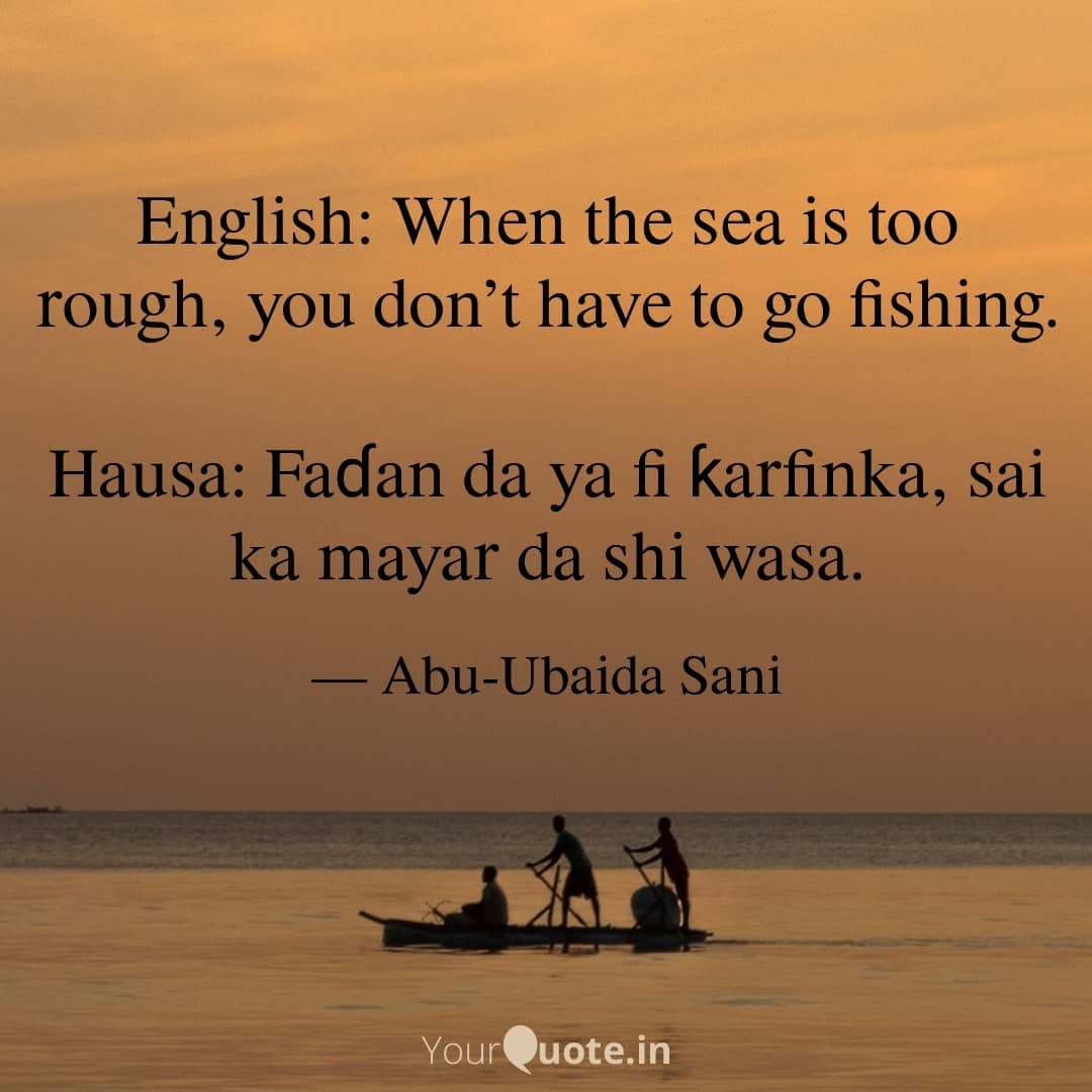 English to Hausa Proverbs (Karin Maganganun Ingilishi da Takwarorinsu Cikin Harshen Hausa)