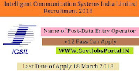 Intelligent Communication Systems India Limited Recruitment 2018-Data Entry Operator
