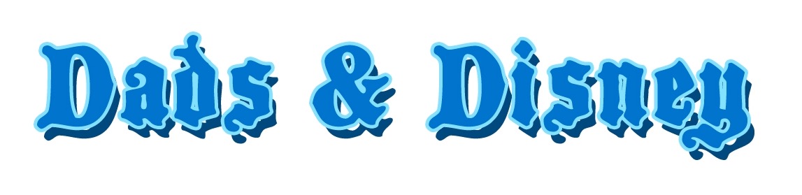 Dads &amp; Disney 