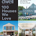 Dwell - 100 Houses We Love (2010)