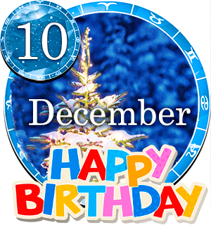 December 10 Birthday Horoscope