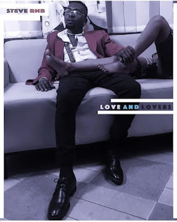 AUDIO | Steve RNB – Love And Lovers (Mp3 Audio Download)
