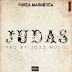 Força Magnetica - Judas (Prod. Jozz Music) (2020) DOWNLOAD