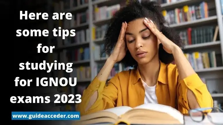 How to study for IGNOU exams 2023?