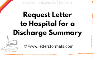 request letter to hospital for discharge summary