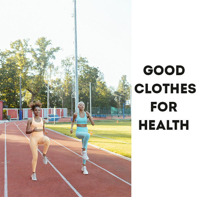 Which clothes are good for our health?