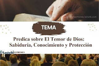 Predica sobre El Temor de Dios: Sabiduría, Conocimiento y Protección