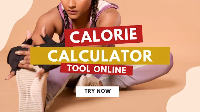 Calorie Calculator Tool