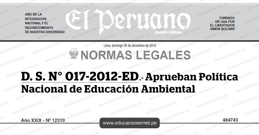D. S. N° 017-2012-ED - Aprueban Política Nacional de Educación Ambiental - MINEDU - www.minedu.gob.pe