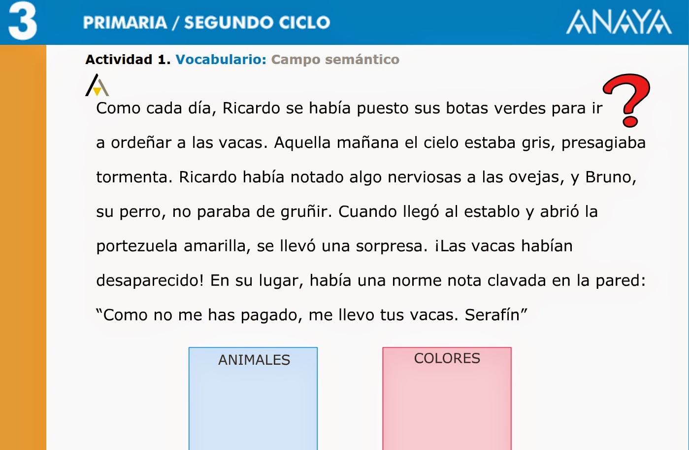 http://www.ceiploreto.es/sugerencias/A_1/Recursosdidacticos/TERCERO/datos/02_Lengua/datos/rdi/U14/01.htm