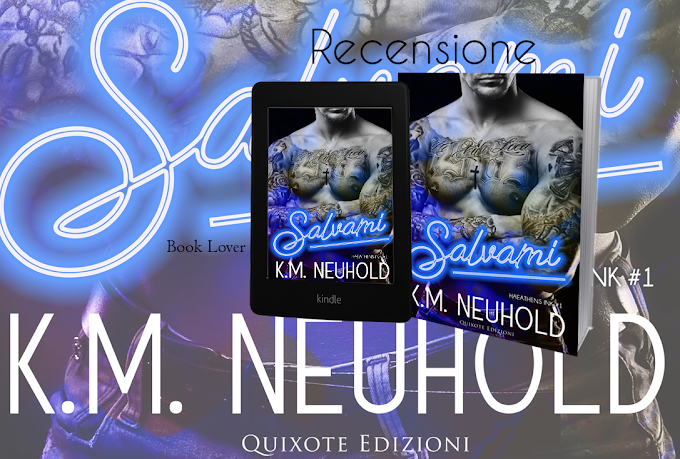 [Recensione] Salvami (Heathens Ink #1) K. M. Neuhold