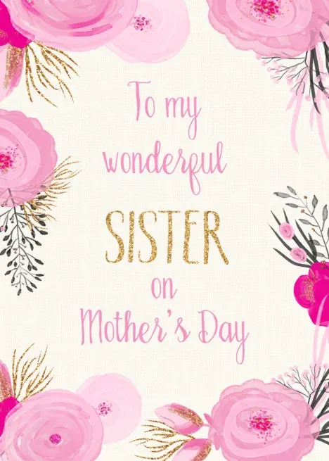 Mothers Day Quotes for Sister