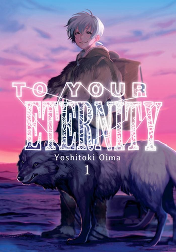 To Your Eternity (Milky Way Ediciones)