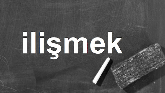 ilişmek