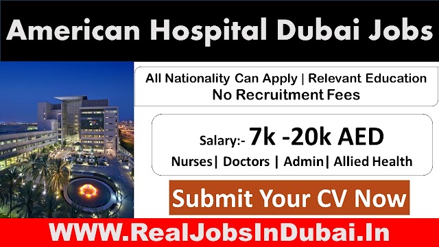 American Hospital Dubai Careers Latest Jobs