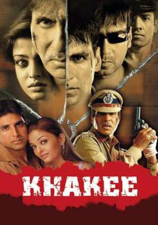 Khakee 2004 Full Hindi Movie Download DVDRip 720p