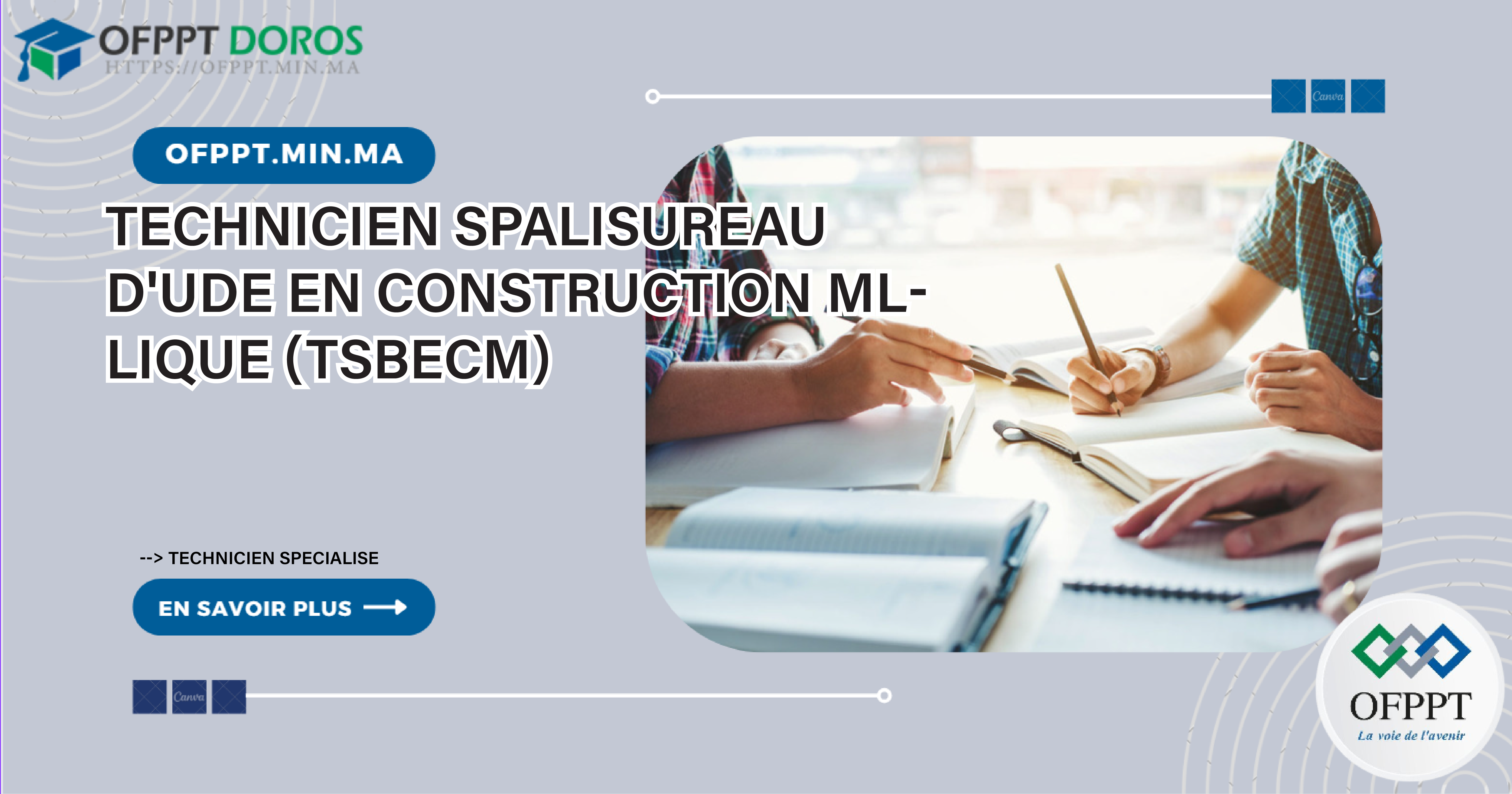 Technicien Spécialisé Bureau d’Etude en Construction Métallique (TSBECM)