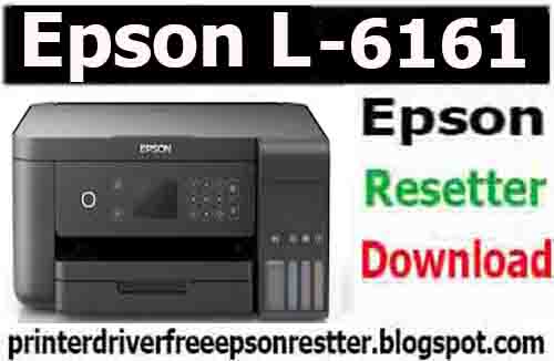 Epson L6161 Resetter Tool Free Download Full Version 