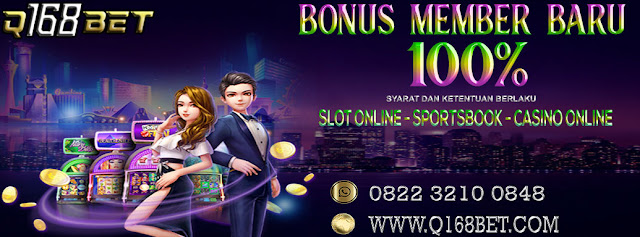 Q168bet Bonus Deposit New Member 100%