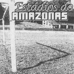Estádios do Amazonas